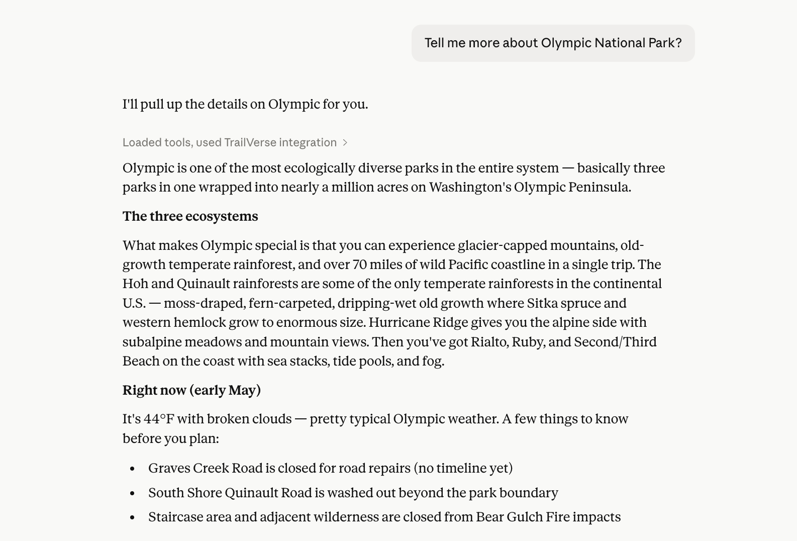 Claude pulling live details for Olympic National Park — three ecosystems, 44°F weather, road closures, and fire impacts